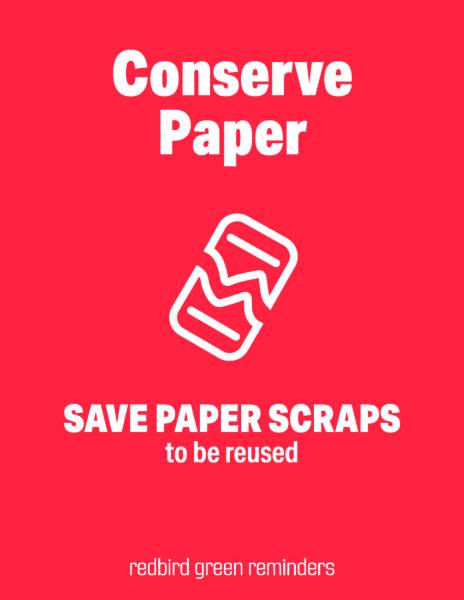 red Save Scrap Paper sign